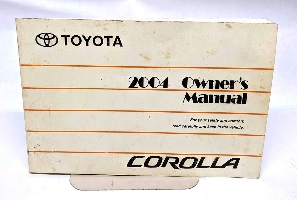 2004 Toyota Corolla Owners Manual User Guide Reference Operator Book Fuses Fluid